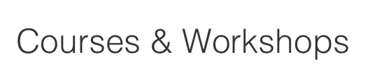 Courses & Workshops
